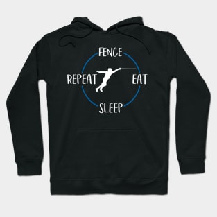 Fence Eat Sleep Repeat Gift For Fencers & Fencing Lovers Hoodie